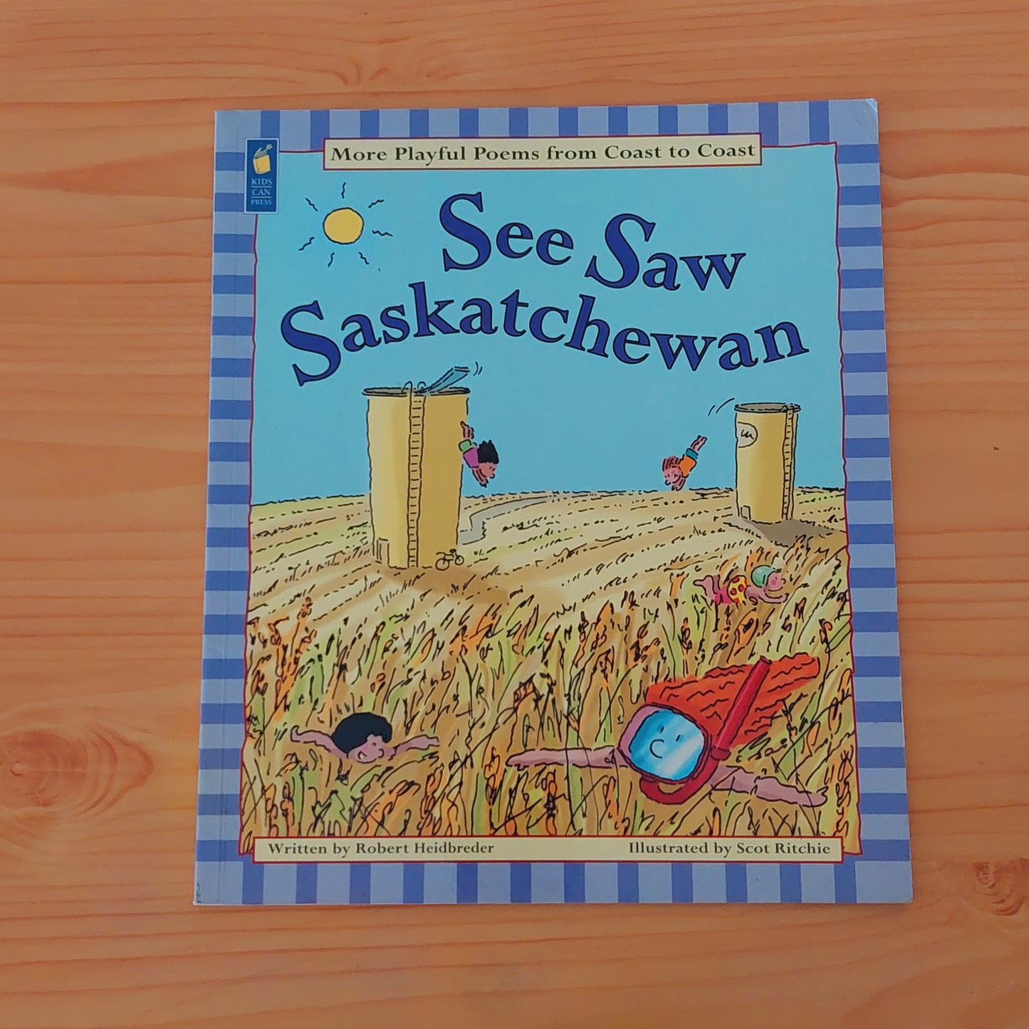 See Saw Saskatchewan: More Playful Poems from Coast to Coast