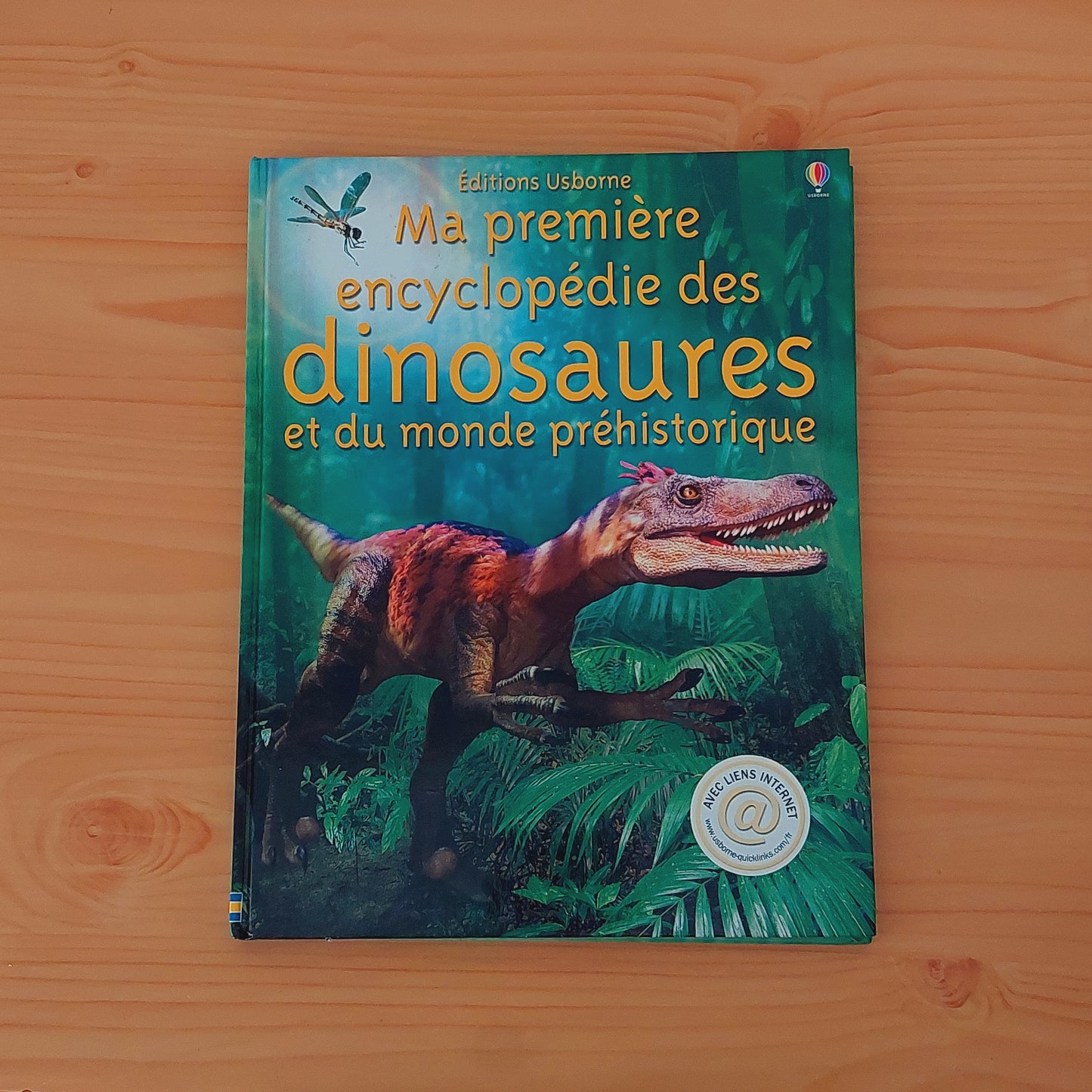 Ma première encyclopédie des dinosaures et du monde préhistorique