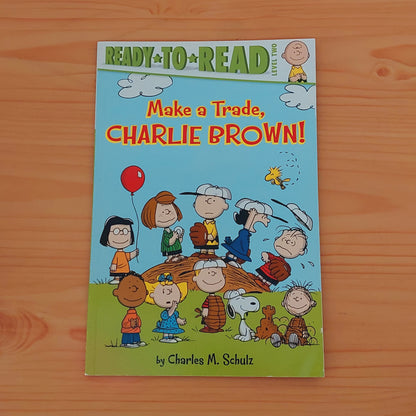 Make a Trade Charlie Brown! (Ready to Read! Level 2)