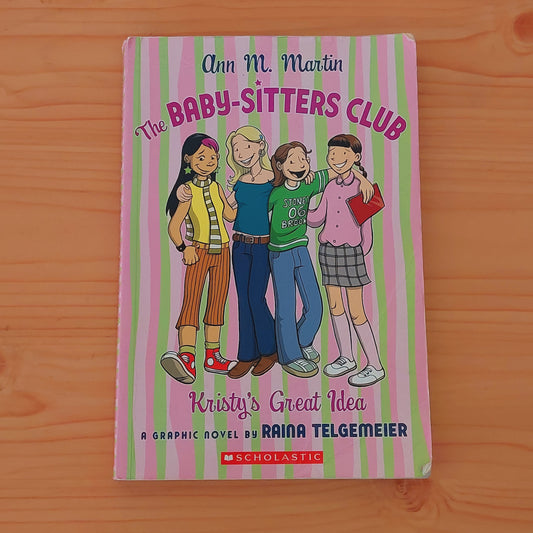 The Baby-Sitters Club: Kristy's Great Idea