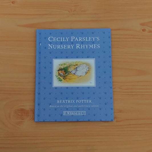 Cecily Parsley's Nursery Rhymes by Beatrix Potter