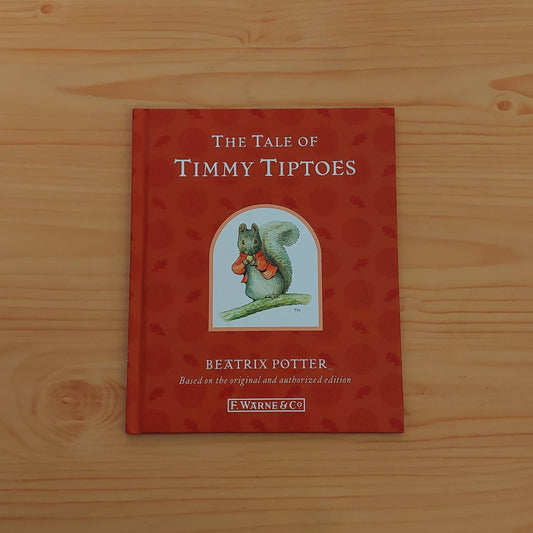 The Tale of Timmy Tiptoes by Beatrix Potter