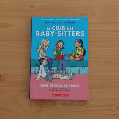 Le club des baby-sitters: L'idée géniale de Kristy