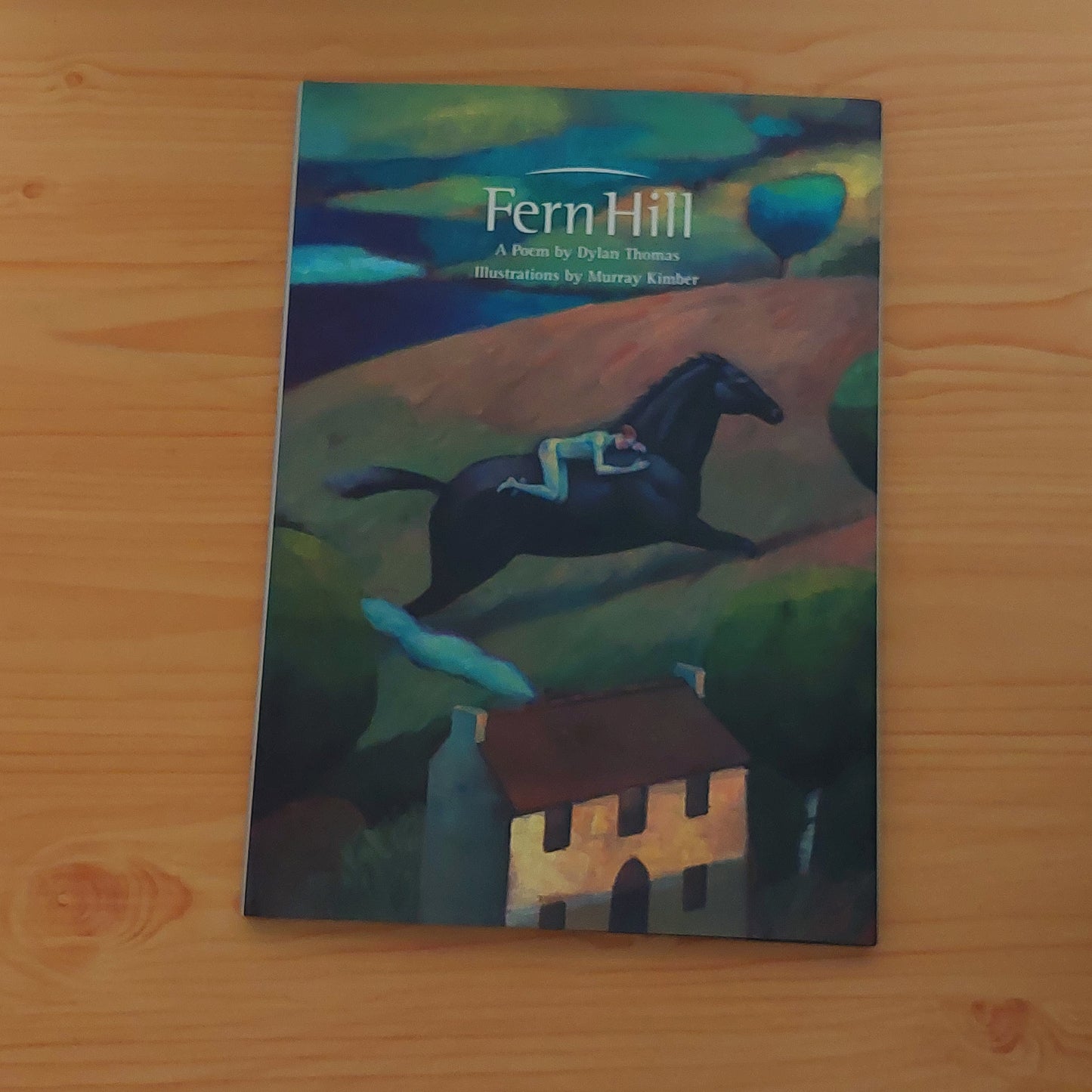 Fern Hill by Dylan Thomas