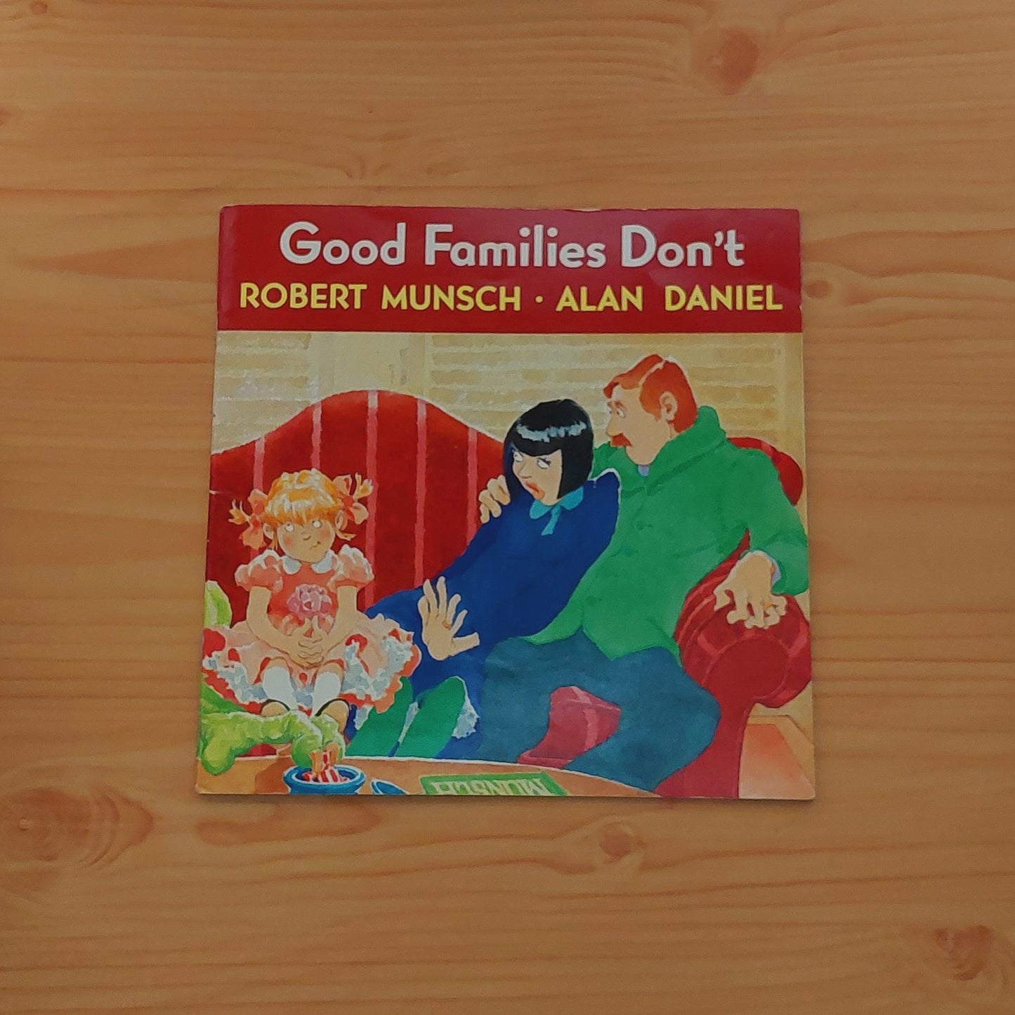 Good Families Don't by Robert Munsch