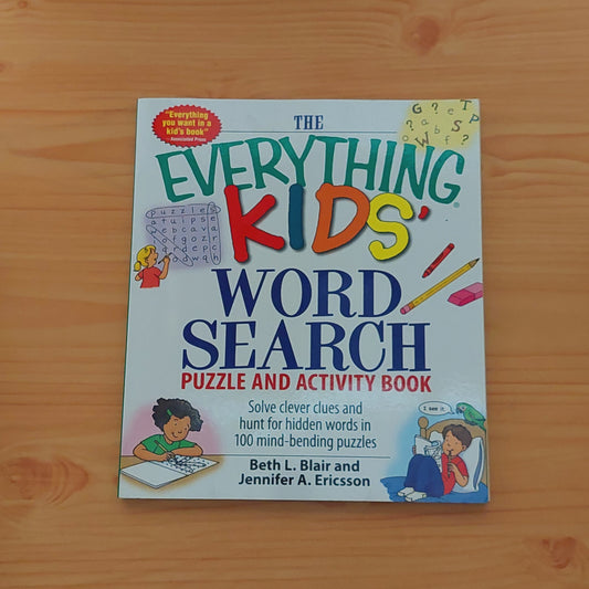 The Everything Kids' Word Search - Puzzle and Activity Book