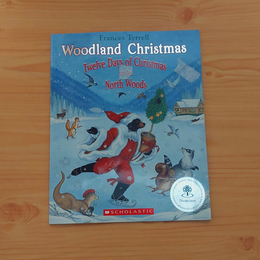 Woodland Christmas - Twelve Days of Christmas in the North Woods