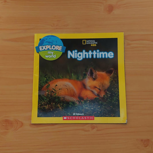 Explore My World - Nighttime (National Geographic Kids)