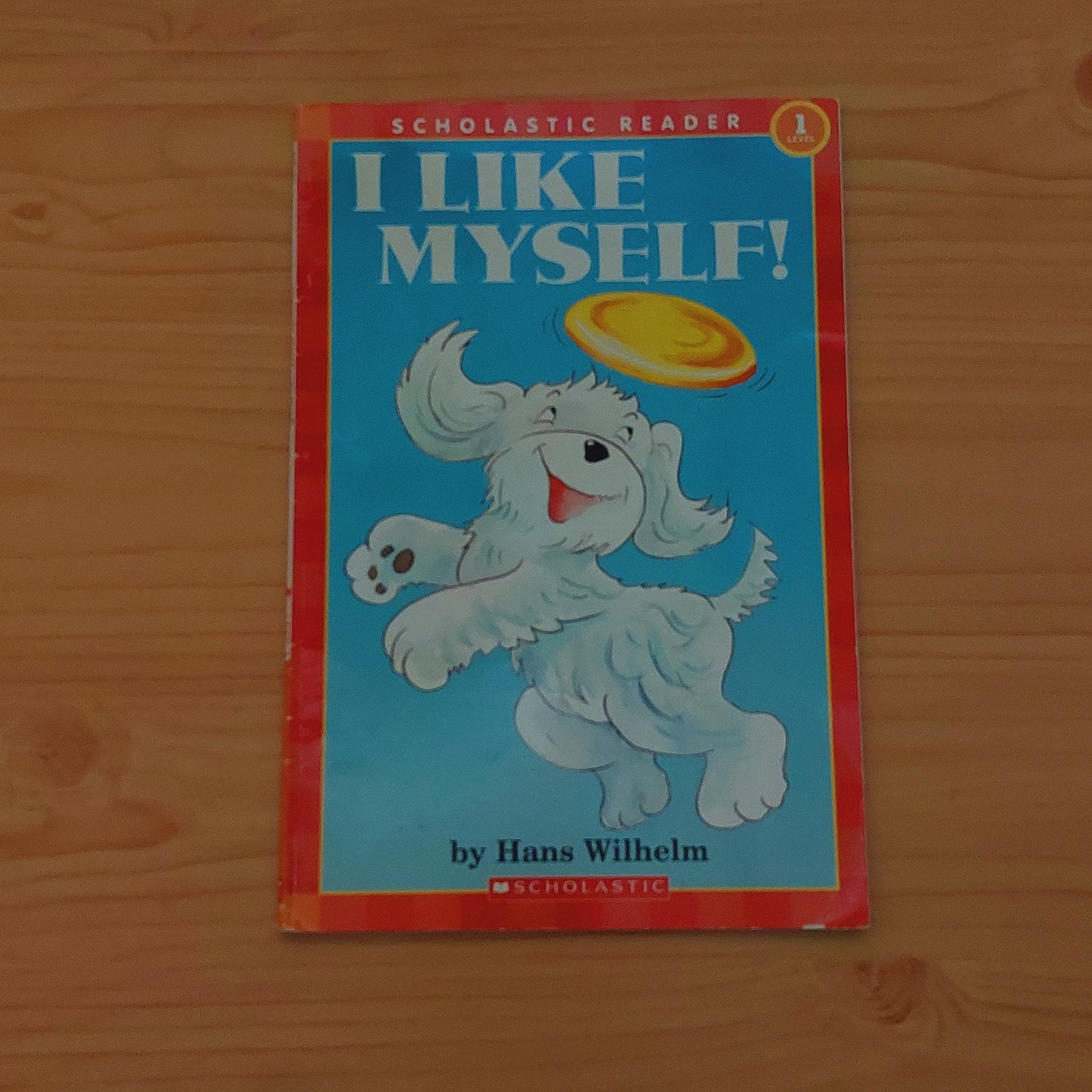 I Like Myself! (Scholastic Reader: Level 1)