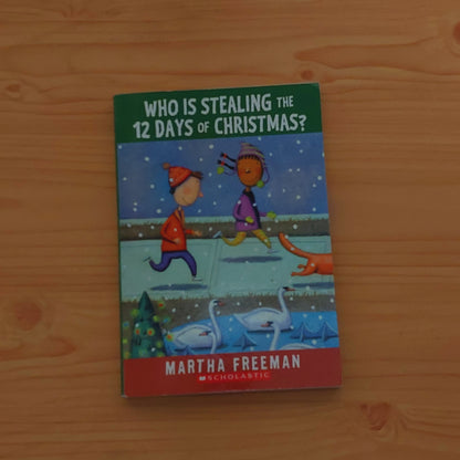 Who Is Stealing the 12 Days of Christmas