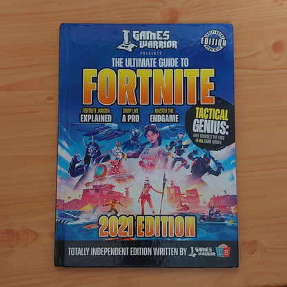 The Ultimate Guide to Fortnite: 2021 Edition