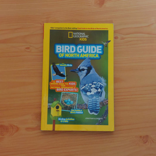 Bird Guide of North America (National Geographic Kids)