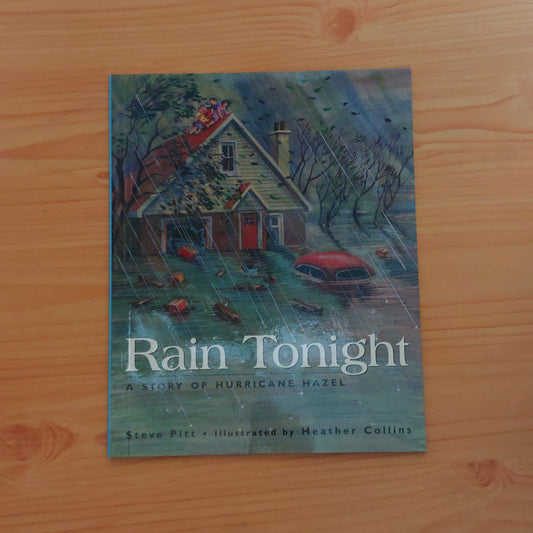 Rain Tonight - A Story of Hurricane Hazel