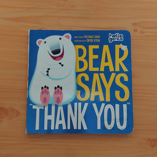 Bear Says Thank You (Hello Genius)