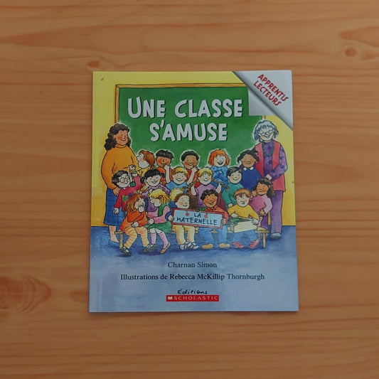 Une classe s'amuse (Apprentis lectreurs)