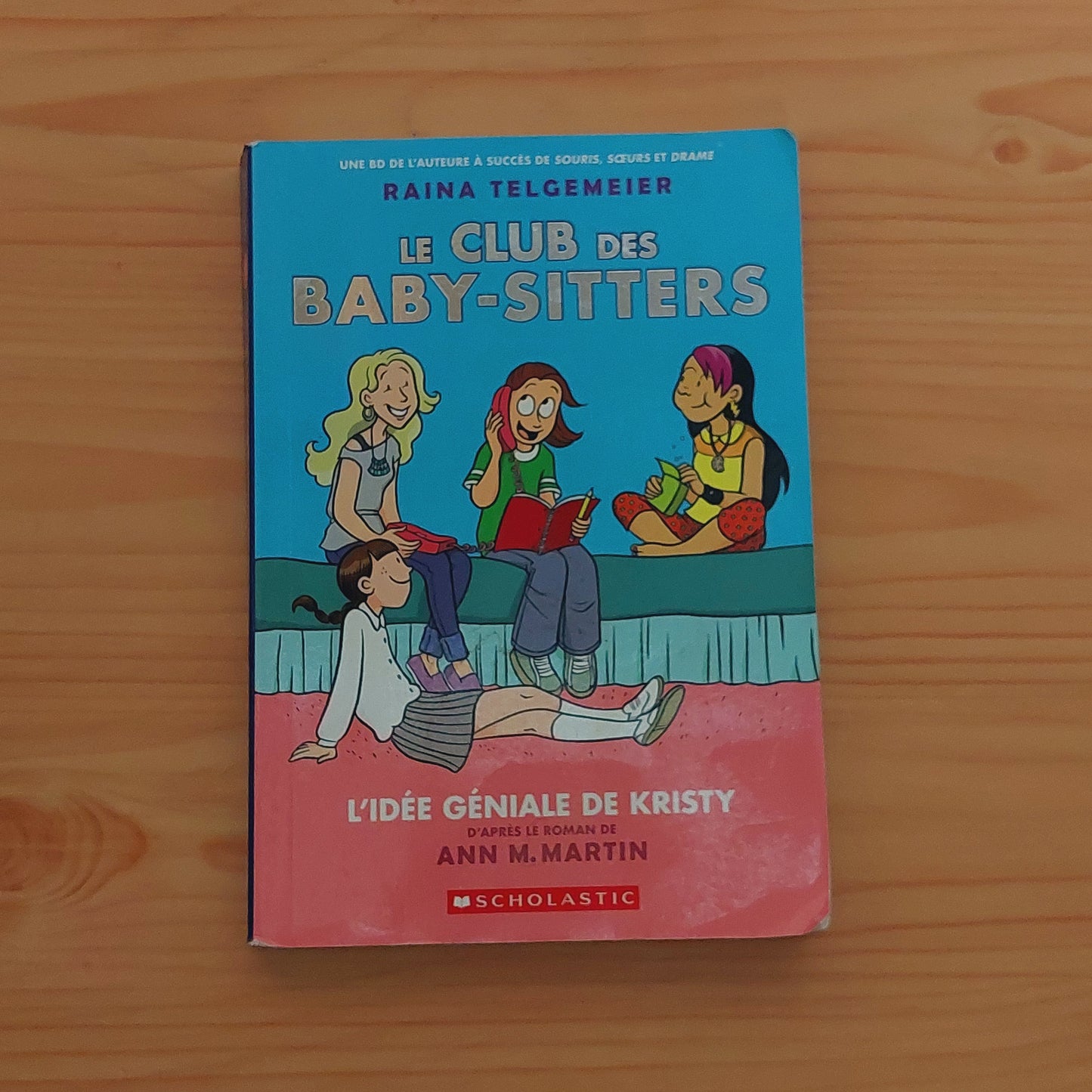 Le club des baby-sitters #1 L'idée Géniale de Kristy