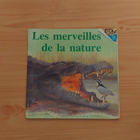 Les marveilles de la nature