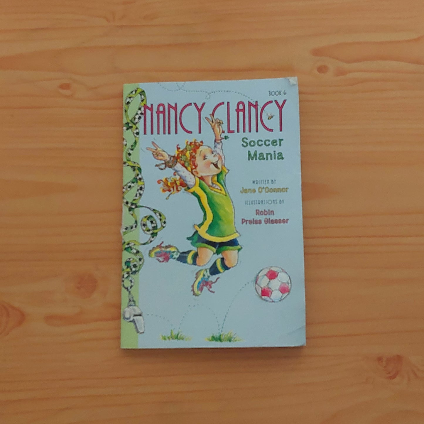 Nancy Clancy #6 Soccer Mania