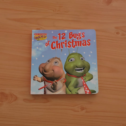 The 12 Bugs of Christmas (Hermie & Friends)