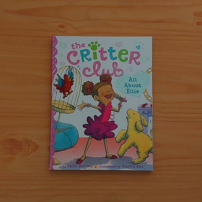 The Critter Club #2 All About Ellie