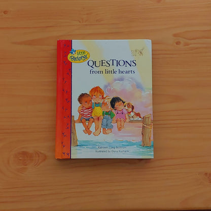 Questions From Little Hearts (Little Blessings)