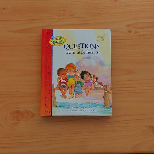 Questions From Little Hearts (Little Blessings)