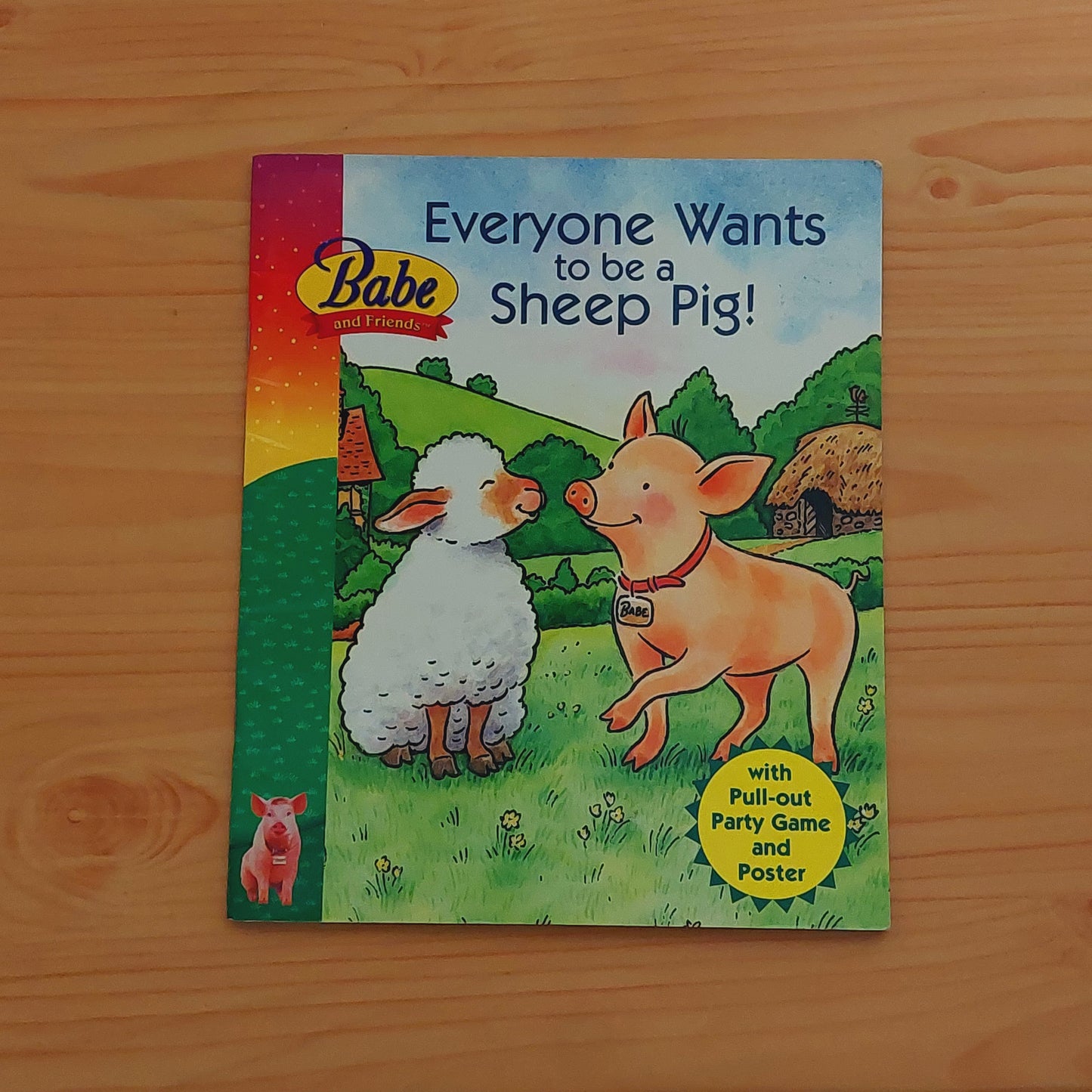 Babe and Friends: Everyone Wants to Be a Sheep Pig!