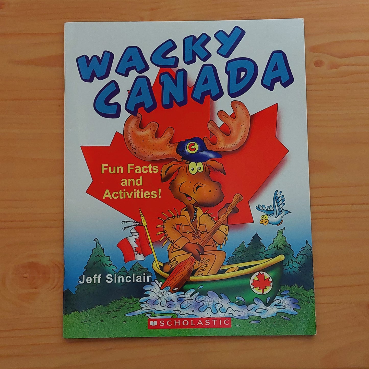 Wacky Canada - Fun Facts and Activities