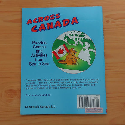 Across Canada - Puzzles, Games and Activities from Sea to Sea