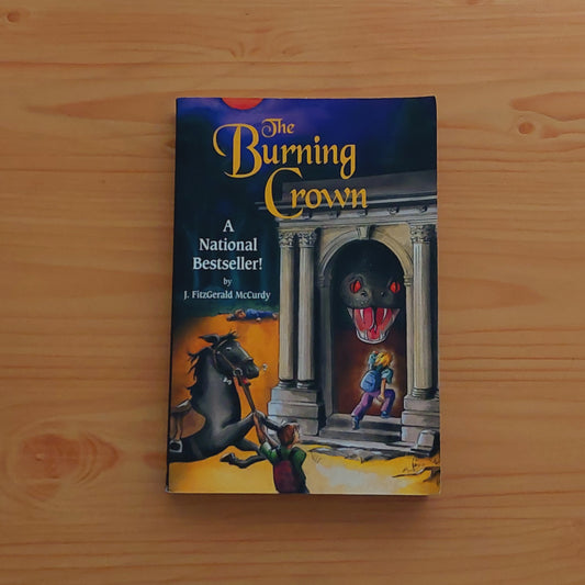 The Burning Crown by J. Fitzgerald McCurdy