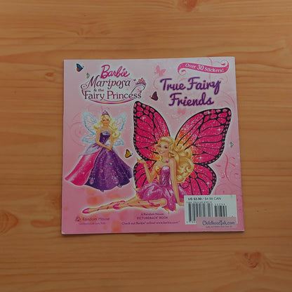 Barbie Mariposa & the Fairy Princess - True Fairy Friends