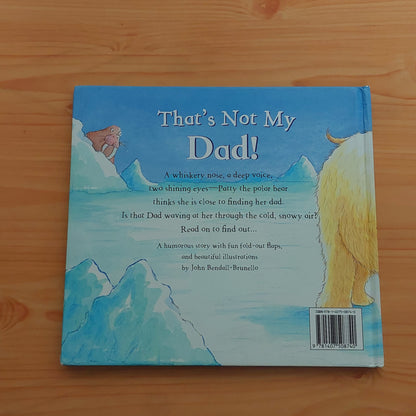 That's Not My Dad! (Fold-out Flaps)