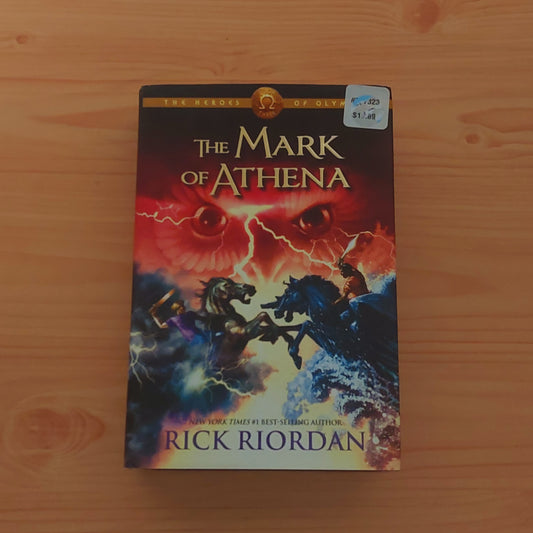 The Heroes of Olympis #3 The Mark of Athena by Rick Riordan