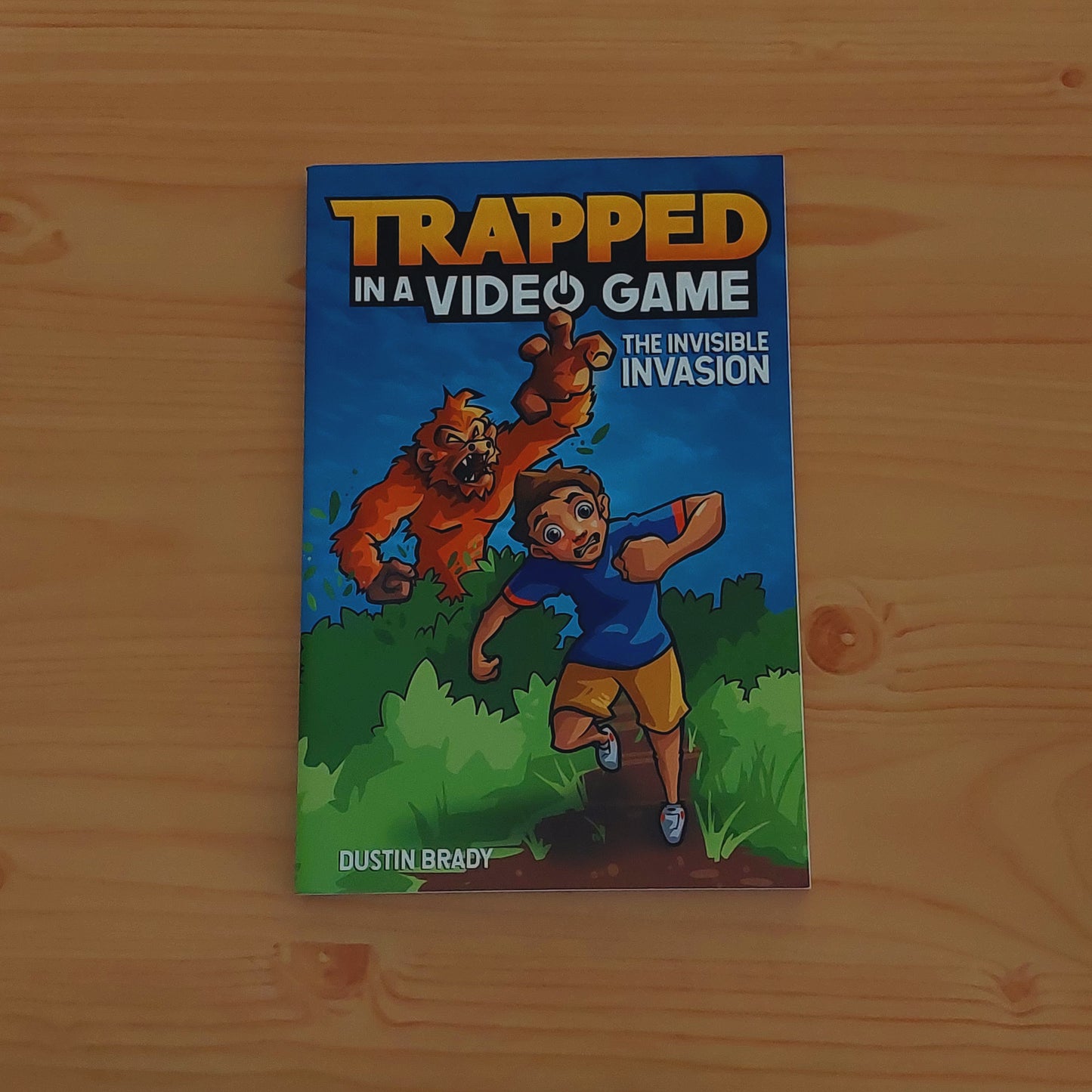 Trapped in a Video Game #2 The Invisible Invasion