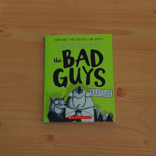 The Bad Guys #2 Mission Unpluckable