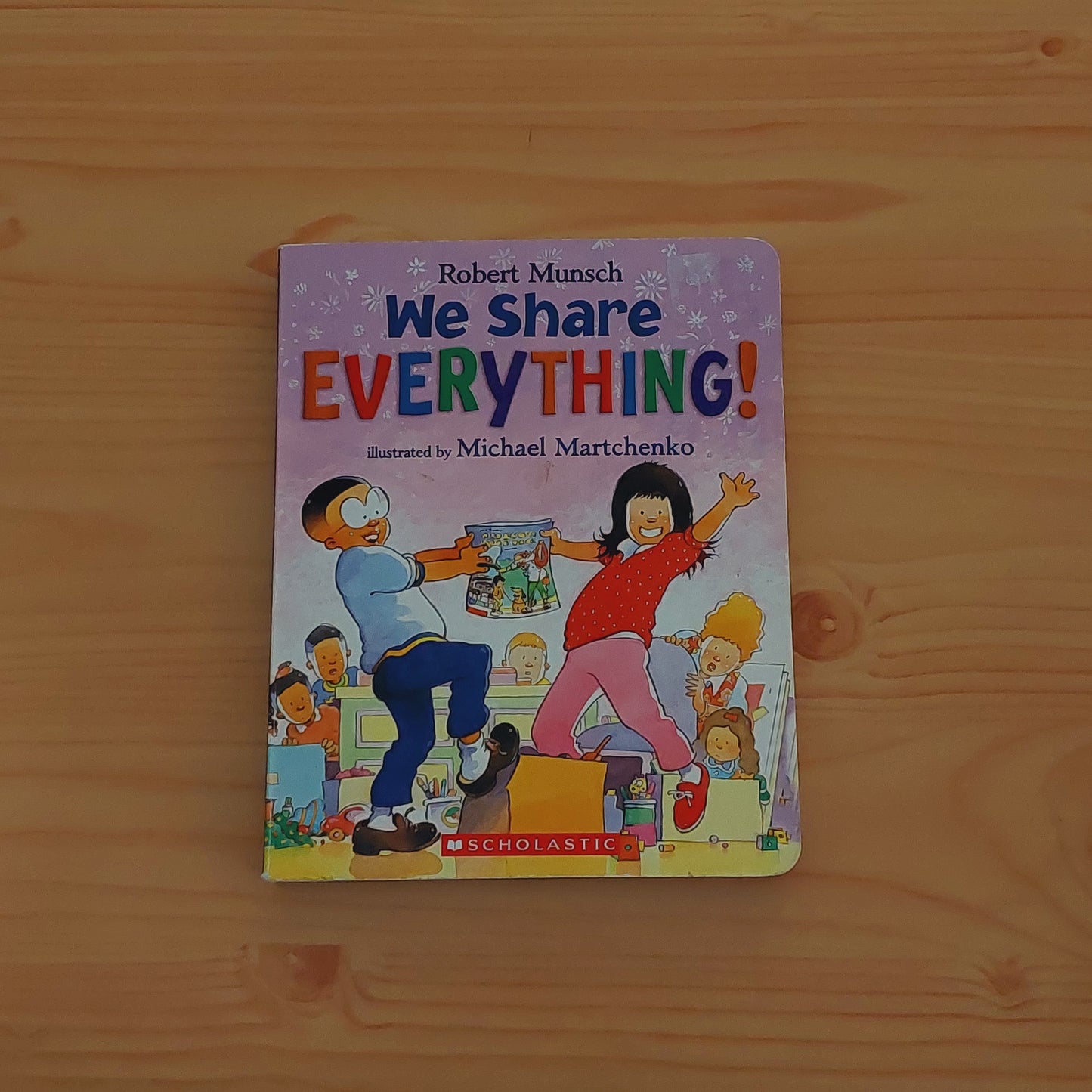 We Share Everything by Robert Munsch