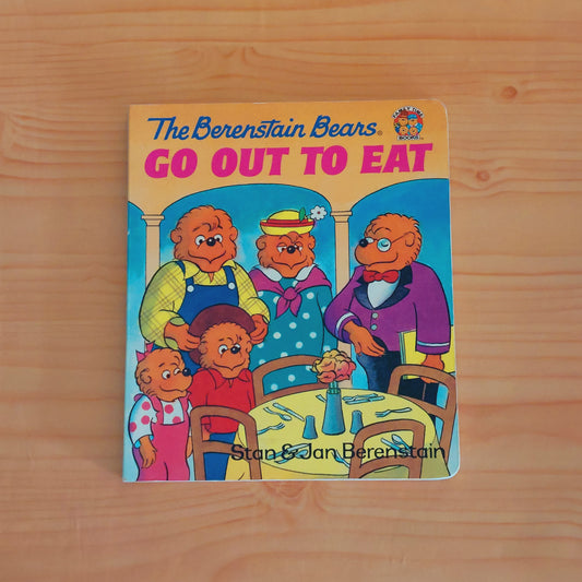 The Berenstain Bears Go Out to Eat