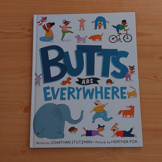 Butts are Everywhere