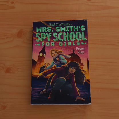 Mrs. Smith's Spy School for Girls #2 Power Play