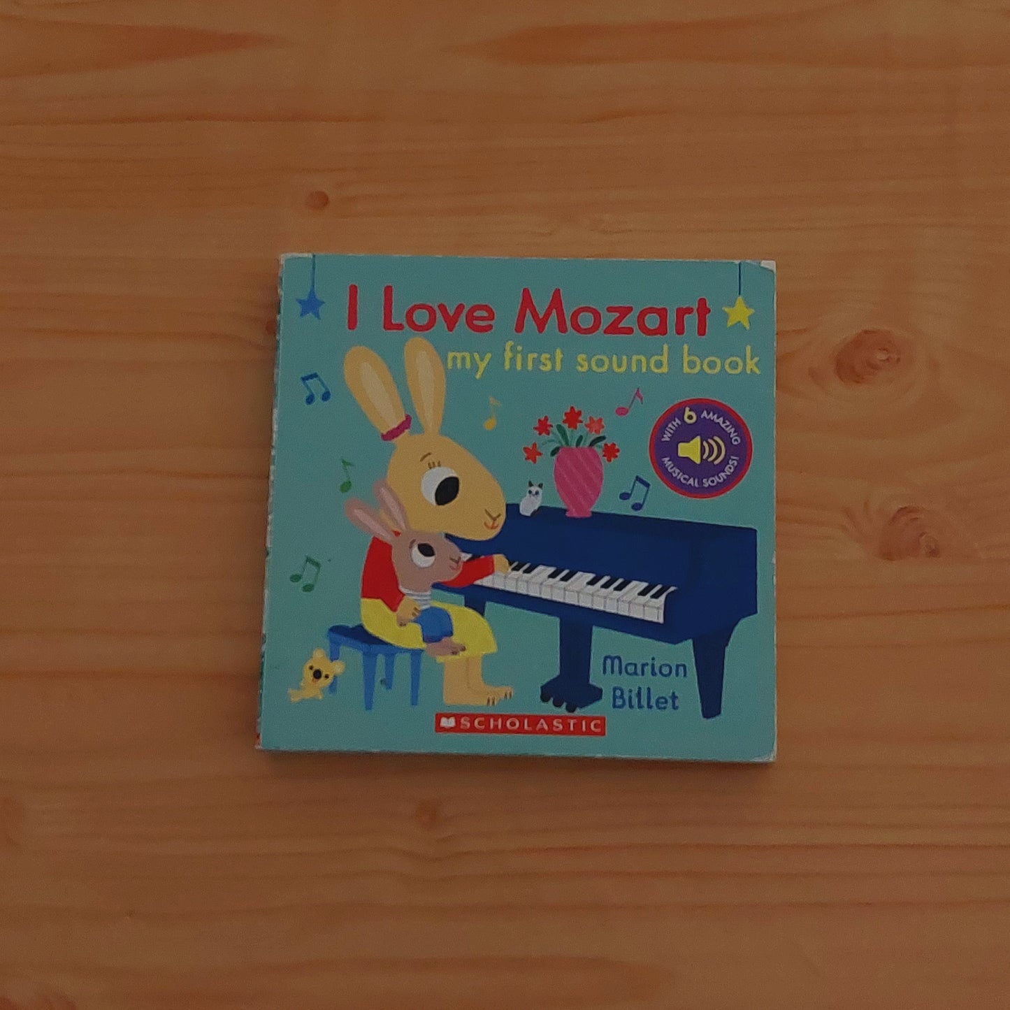 I Love Mozart - My First Sound Book