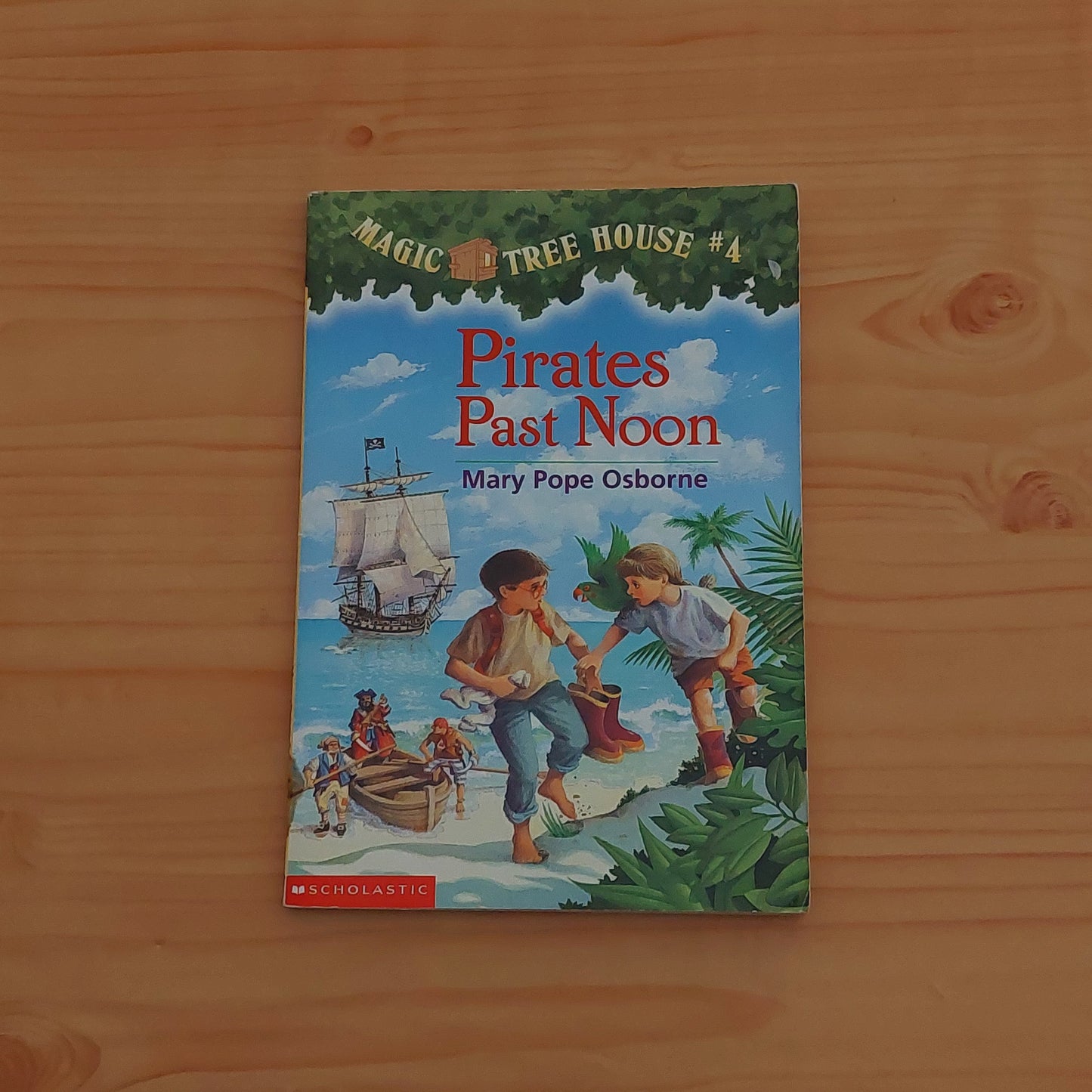 Magic Tree House #4 Pirates Past Noon