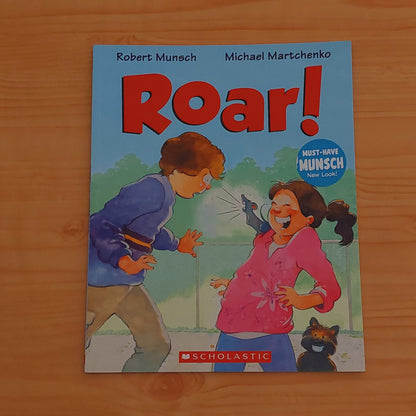 Roar! by Robert Munsch