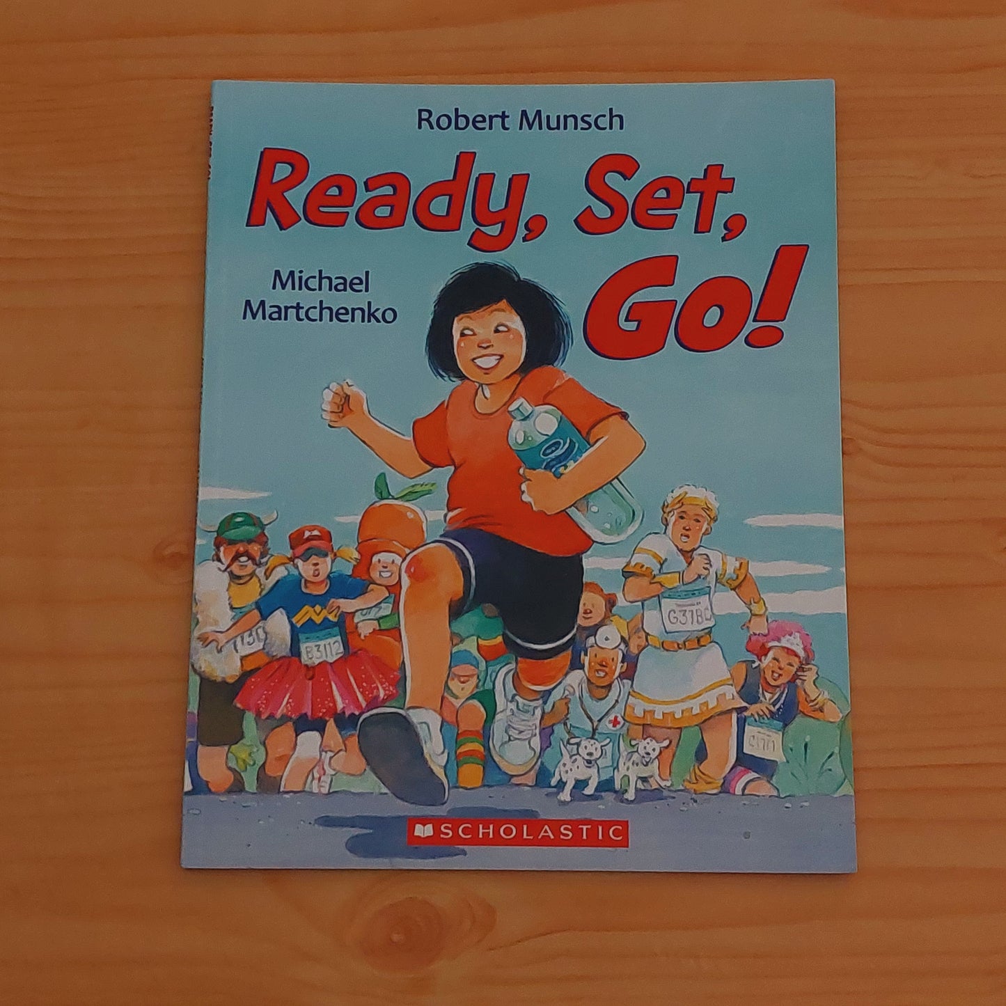 Ready, Set, Go! by Robert Munsch