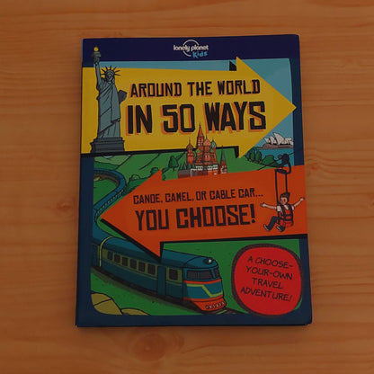 Around the World in 50 Ways (Lonely Planet Kids)