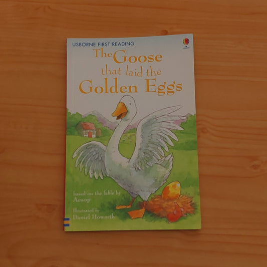 The Goose That Laid the Golden Eggs (Usborne First Reading)