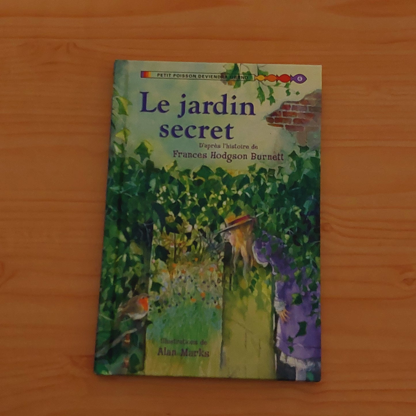 Le jardin secret (Petit poisson deviendra grand: Niveau 4)