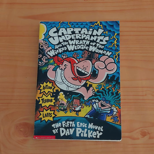 Captain Underpants #5 and the Wrath of the Wicked Wedgie Woman