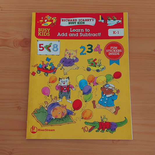 Learn to Add and Substract! Richard Scarry's Busy Kids