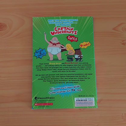 The Epic of Captain Underpants - Wedgie Power Guidebook