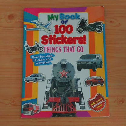 My Book of 100 Stickers! Things That Go